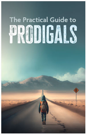 The Practical Guide to Prodigals