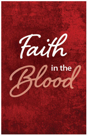 Faith In The Blood