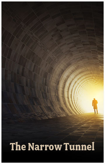 The Narrow Tunnel
