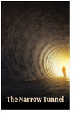 The Narrow Tunnel