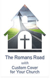 The Romans Road (Customized)