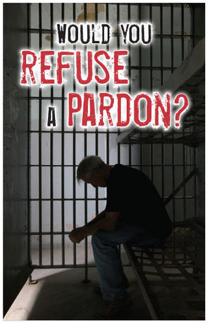Would You Refuse a Pardon? (NKJV) (Preview page 1)