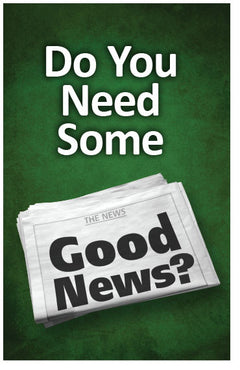 Do You Need Some Good News? (ESV) (Preview page 1)