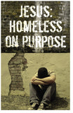Jesus: Homeless on Purpose (NKJV) (Preview page 1)