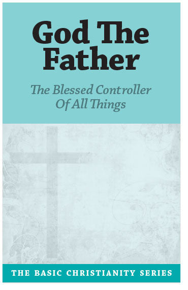 Basic Christianity Series #6: God The Father (Preview page 1)