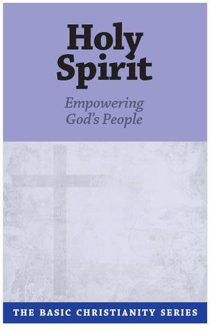 Basic Christianity Series #8: Holy Spirit (Preview page 1)