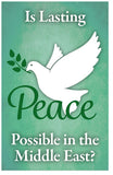 Is Lasting Peace Possible In The Middle East? (NASB) (Preview page 1)