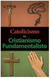 Catholicism vs. Fundamental Christianity (Portuguese) (Preview page 1)