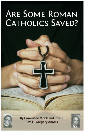Are Some Romans Catholics Saved? (KJV) (Preview page 1)