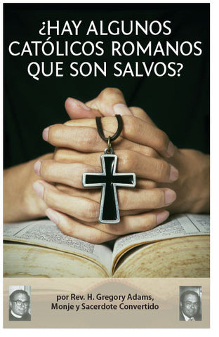 Are Some Romans Catholics Saved? (Spanish) (Preview page 1)