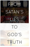 From Satan's Lies To God's Truth (KJV) (Preview page 1)