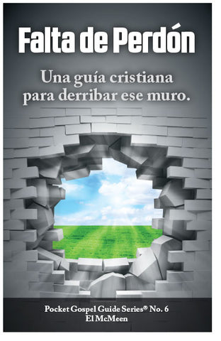 Unforgiveness: A Christian Guide To Tearing Down That Wall (Spanish) (Preview page 1)