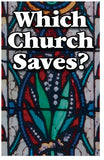 Which Church Saves? (NKJV) (Preview page 1)