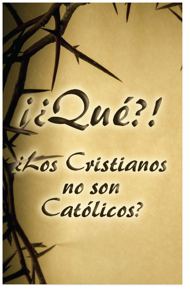 What?! Christians Aren't Catholic? (Spanish) (Preview page 1)