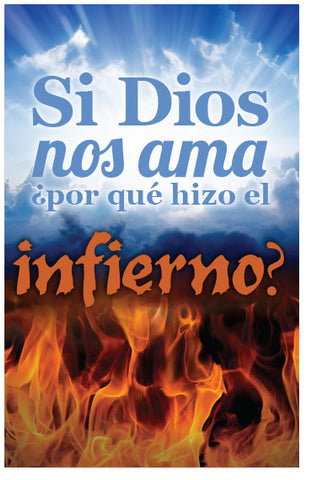 How Could A Loving God Create Hell (Spanish)