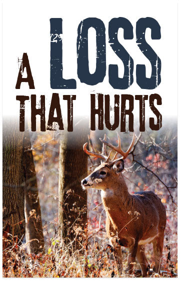 A Loss That Hurts (NKJV)
