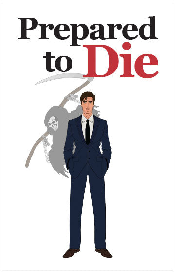 Prepared to Die