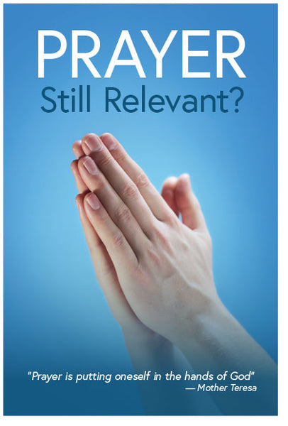 Prayer: Still Relevant? – Moments With The Book