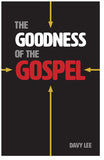 The Goodness of the Gospel (Preview page 1)