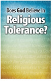 Does God Believe in Religious Tolerance?