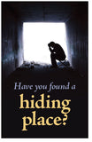 Have You Found A Hiding Place?