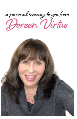 A Personal Message to You from Doreen Virtue