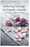 Believing Through the Tragedy of Suicide