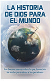 God's Story to the World (Spanish)