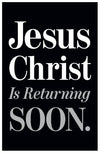Jesus Christ Is Returning Soon