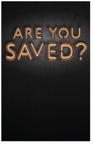 Are You Saved?