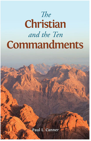 The Christian and the Ten Commandments