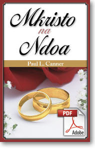The Christian and Marriage (Swahili): Mkristo na Ndoa (Printable eBook)