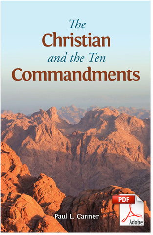 The Christian and the Ten Commandments (Printable eBook)