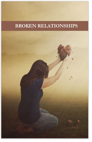 Broken Relationships (ESV)