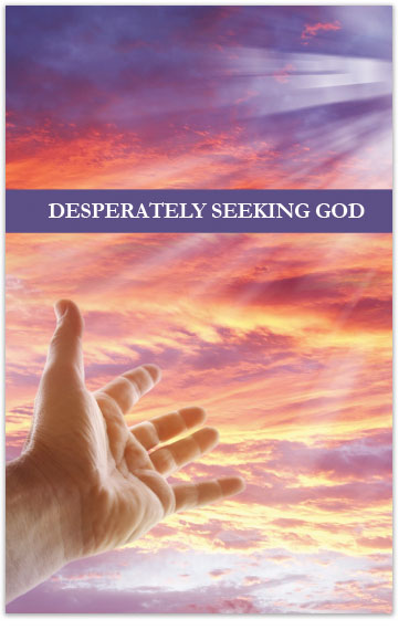 Desperately Seeking God (ESV)