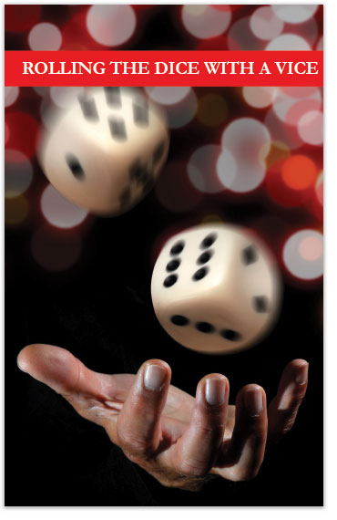 Rolling The Dice With A Vice (ESV)