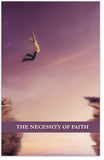 The Necessity Of Faith (ESV)