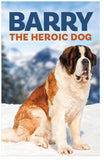 Barry The Heroic Dog