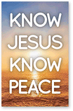 Know Jesus, Know Peace